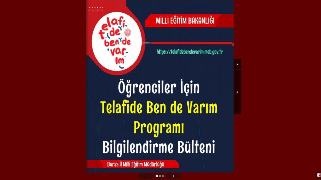 'TELAFİDE BEN DE VARIM PROGRAMI' ÖĞRENCİ BİLGİLENDİRME BÜLTENİ